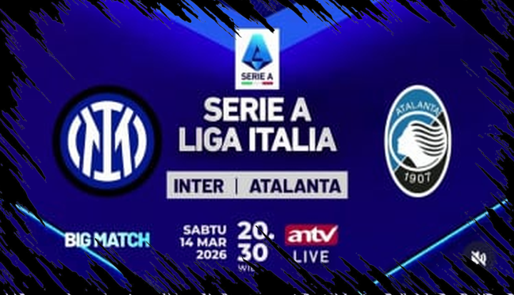 Duel Seru Inter Milan vs Atalanta Tayang Langsung di ANTV, Saksikan Sekarang!