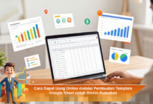 Strategi Mendapatkan Penghasilan Online dengan Membuat Template Google Sheet untuk Bisnis Rumahan