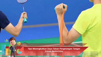 Tips Meningkatkan Daya Tahan Pergelangan Tangan Dalam Badminton