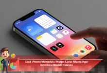 Pengelolaan Widget Layar Utama di iPhone untuk Akses Informasi yang Lebih Mudah