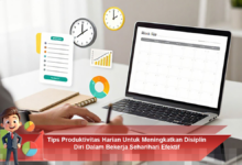 Strategi Produktivitas Harian untuk Meningkatkan Disiplin Diri dalam Bekerja Efektif