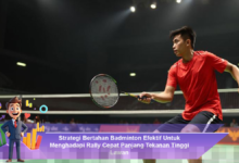 Strategi Efektif Bertahan dalam Badminton Menghadapi Rally Cepat dan Tekanan Tinggi Lawan