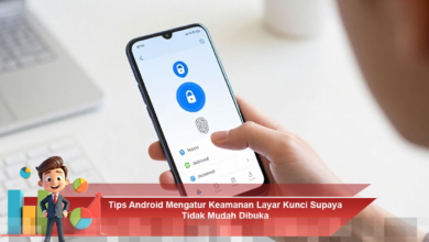 Cara Efektif Mengatur Keamanan Layar Kunci di Android Agar Lebih Aman dan Tahan Dibuka