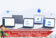 Rekomendasi Laptop Andal untuk Bisnis Online Skala Kecil: Kinerja Stabil dan Aman
