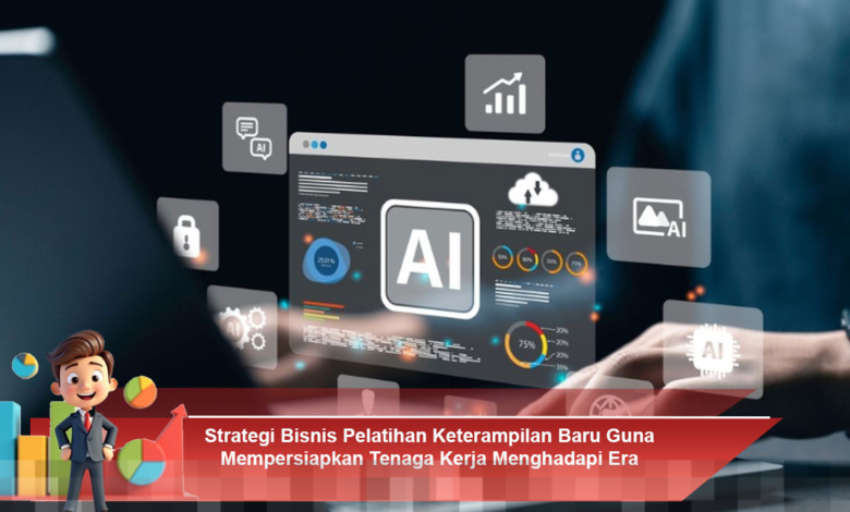 Strategi Pelatihan Keterampilan Baru untuk Tenaga Kerja Hadapi Era Otomasi yang Efektif Strategi Pelatihan Keterampilan Baru untuk Tenaga Kerja Hadapi Era Otomasi yang Efektif